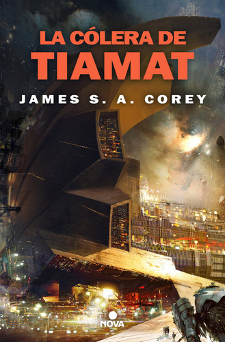 La Colera De Tiamat The Expanse 8 - James S A Corey