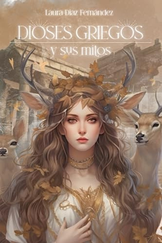 Libro: Dioses Griegos Y Sus Mitos | Mitología Griega Aprende