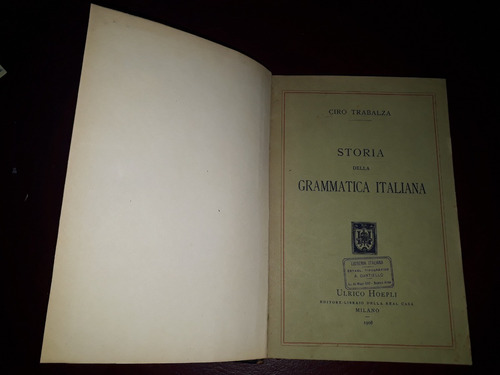 Storia Della Grammatica Italiana - Ciro Trabalza