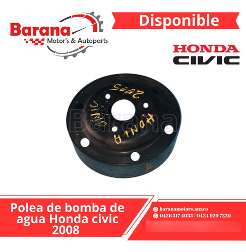 Polea De Bomba De Agua Honda Civic 2008