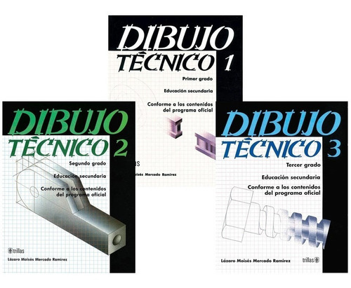 Pack Dibujo Técnico Tercer Grado Educación Secundaria Trillas, De Mercado Ramirez, Lazaro Moises., Vol. 2. Editorial Trillas, Tapa Blanda, Edición 2a En Español, 1998