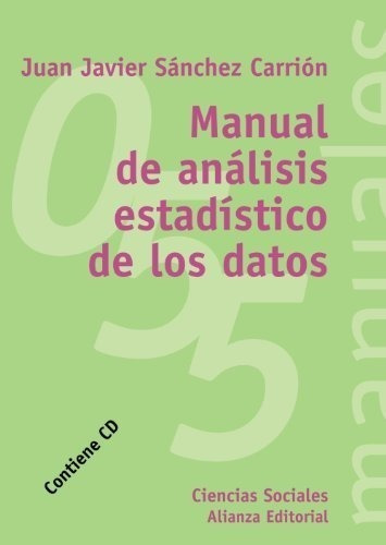 Manual De Analisis Estadistico De Los Datos [ciencias Social