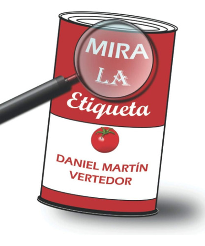 Libro: Mira La Etiqueta (spanish Edition)