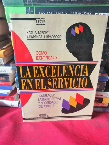 Libro Fisico La Excelencia En El Servicio