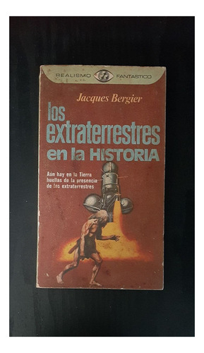 Los Extraterrestres En La Historia | Jacques Bergier