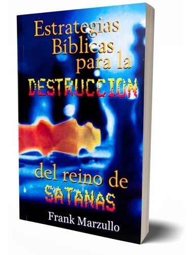 Estrategias Bíblicas Para La Destrucción De Satanás-bolsillo