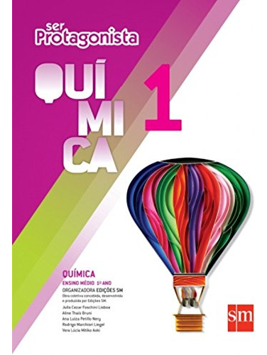 Libro Ser Protagonista Química 1º Ano Ensino Médio De Equipe