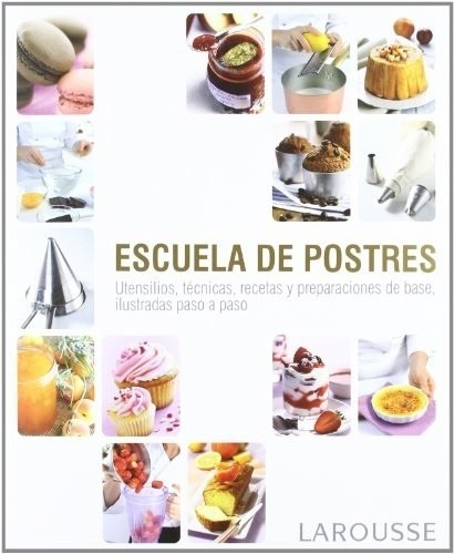 Escuela De Postres, Larousse