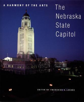 Libro A Harmony Of The Arts : The Nebraska State Capitol ...