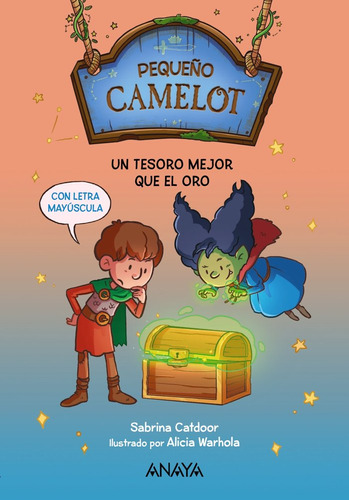 Pequeãâo Camelot: Un Tesoro Mejor Que El Oro, De Catdoor, Sabrina. Editorial Anaya Infantil Y Juvenil, Tapa Blanda En Español