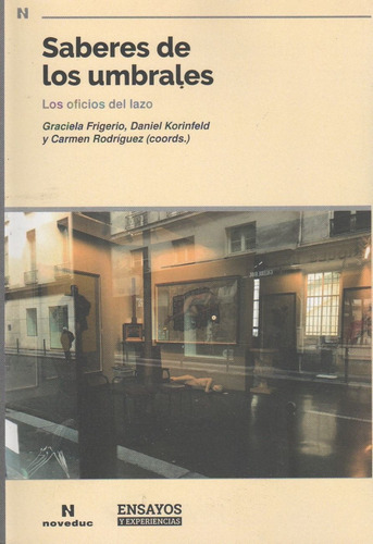 Libro Saberes De Los Umbrales / Los Oficios Del Lazo