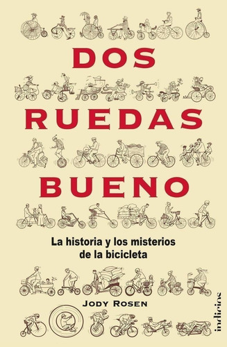 Libro: Dos Ruedas Bueno. Rosen, Jody. Indicios