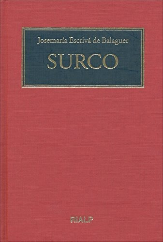 Surco. (formato Biblioteca) (libros De Josemaría Escrivá De 