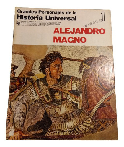 Grandes Personajes De La Historia Universal- Alejandro Magno