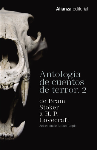 Antología de cuentos de terror, 2, de Varios autores. Serie 13/20 Editorial Alianza, tapa blanda en español, 2015