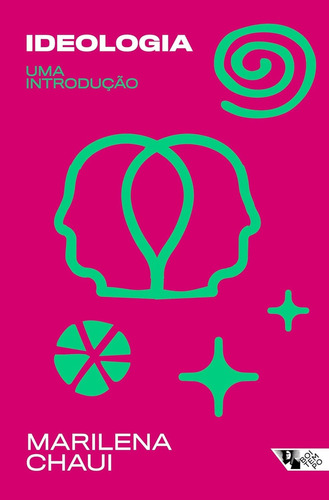 Livro - Ideologia: Uma Introdução, Por Marilena Chaui - Editora Boitempo