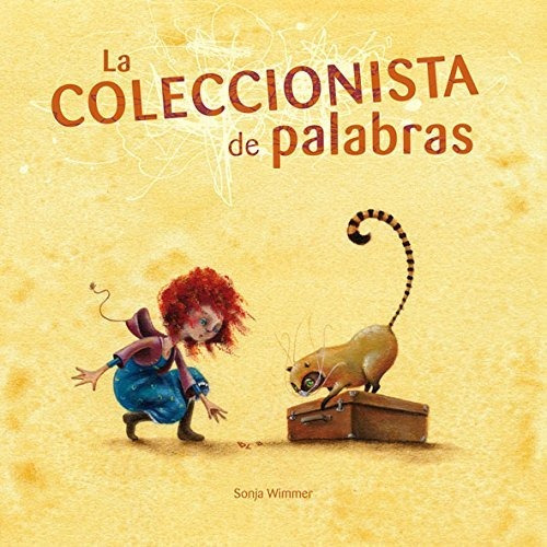 Libro : La Coleccionista De Palabras (the Word Collector) -