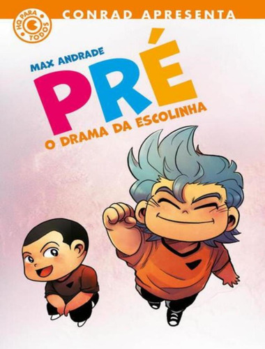 O Drama Da Escolinha!, De Andrade, Max. Editorial Conrad Livros, Tapa Mole, Edición 1 En Português, 2023