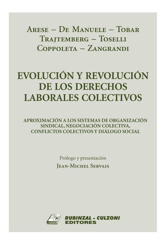 Evolución Y Revolución Derechos Laborales Colectivos Arese