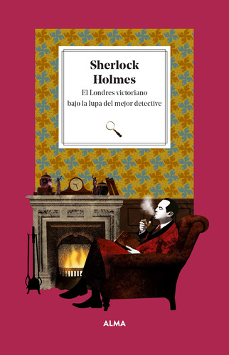 Sherlock Holmes.el Londres Victoriano Bajo La Lupa Del Mejo 