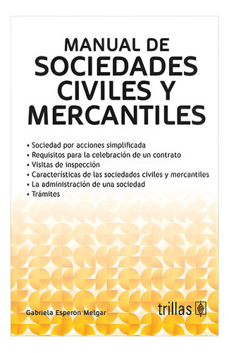 Manual De Sociedades Civiles Y Mercantiles