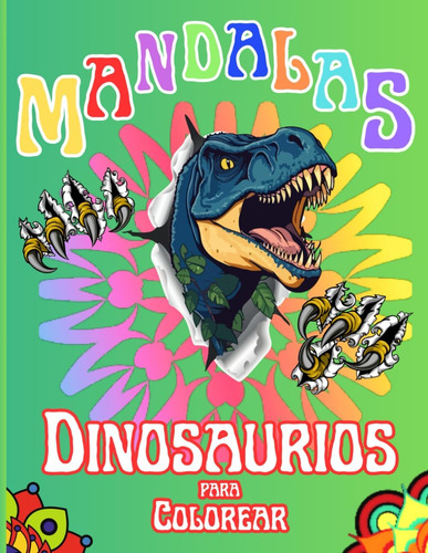 Libro: Mandalas Dinosaurios Para Colorear (spanish Edition)