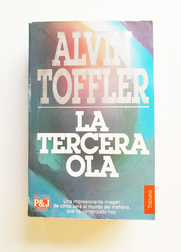 La Tercera Ola - Alvin Toffler 