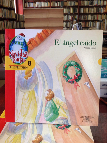 El Ángel Caído. Amado Nervo. Cuento Infantil