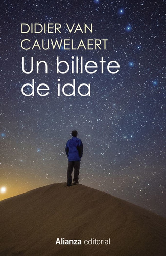 Un Billete De Ida, De Cauwelaert, Didier Van. Alianza Editorial, Tapa Blanda En Español