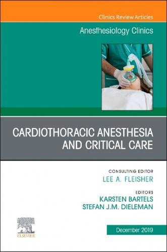 Libro Cardiothoracic Anesthesia And Critical Care, Issua Ane