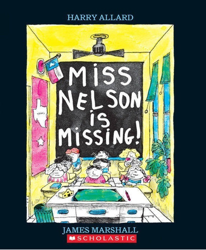 Miss Nelson Is Missing - Scholastic Kel Ediciones