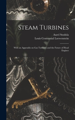 Libro Steam Turbines: With An Appendix On Gas Turbines An...