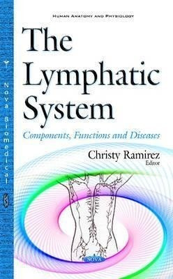 Lymphatic System - Christy Ramirez (hardback)