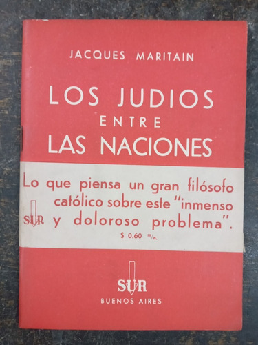 Los Judios Entre Las Naciones * Jacques Maritain * Sur 1938 