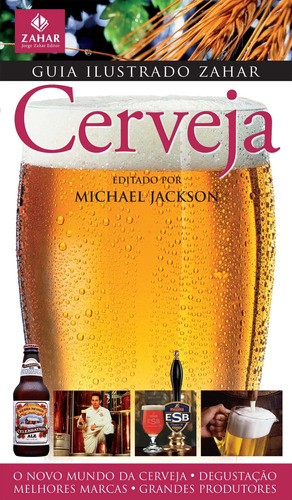 Livro Guia Ilustrado Zahar - Cerveja - Michael Jackson [2010]