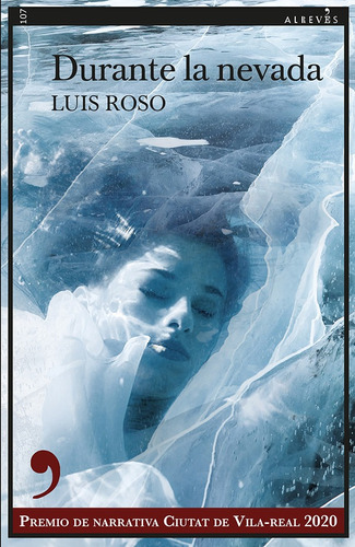 Durante La Nevada, De Luis Roso