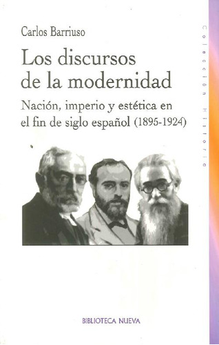 Libro Los Discursos De La Modernidad De Carlos Barriuso