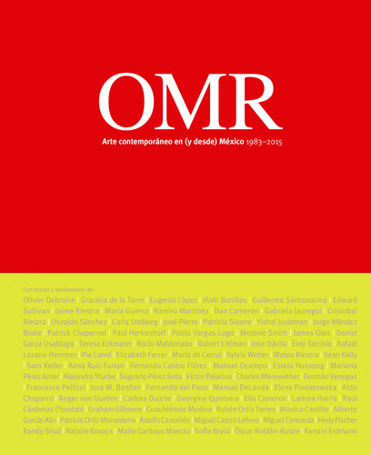 Omr Arte Contemporaneo En Y Desde Mexico 1983-2015