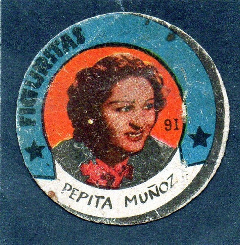 Lali 1952, Figurita N° 91 Pepita Muñoz Actriz, Mira!!! 