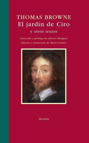 Jardín De Ciro Y Otros Textos, Thomas Browne, Siruela