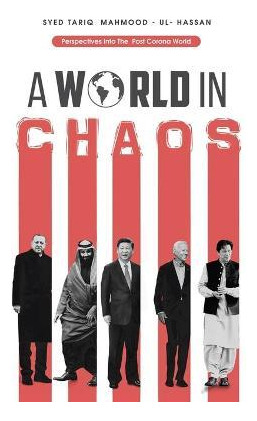 Libro A World In Chaos : Perspectives Into The Post Coron...