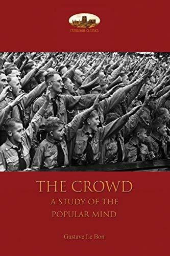 Book : The Crowd A Study Of The Popular Mind - Le Bon, _t
