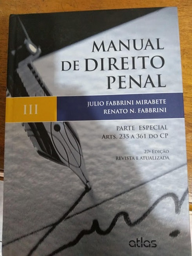 Manual De Direito Penal Volume 3 Julio Fabbrini Mirabete