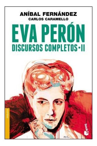 Libro Eva Peron Discursos Completos 2 (serie Ensayo) De Fern