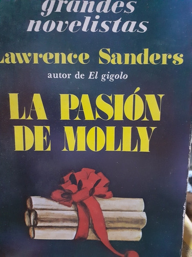 La Pasión De Molly Lawrence Sanders Novela