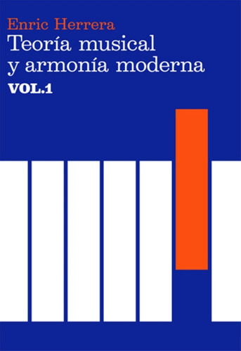 Libro: Teoría Musical Y Armonía Moderna Vol. I (spanish Edit