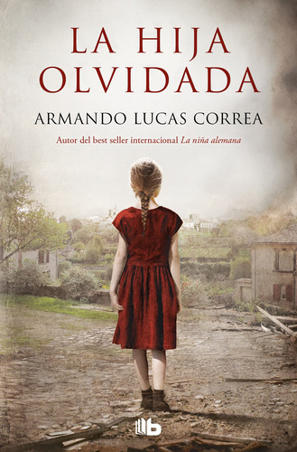 Hija Olvidada, La- Lucas Correa, Armando- *