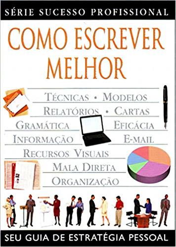 Como Escrever Melhor - Série Sucesso Profissional, De José  Paulo Moreira De Oliveira. Editora Publifolha, Capa Dura Em Português