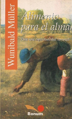 Libro Alimento Para El Alma De Wunibald Muller