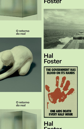 O retorno do real, de Foster, Hal. Ubu Editora Ltda ME, capa mole em português, 2017